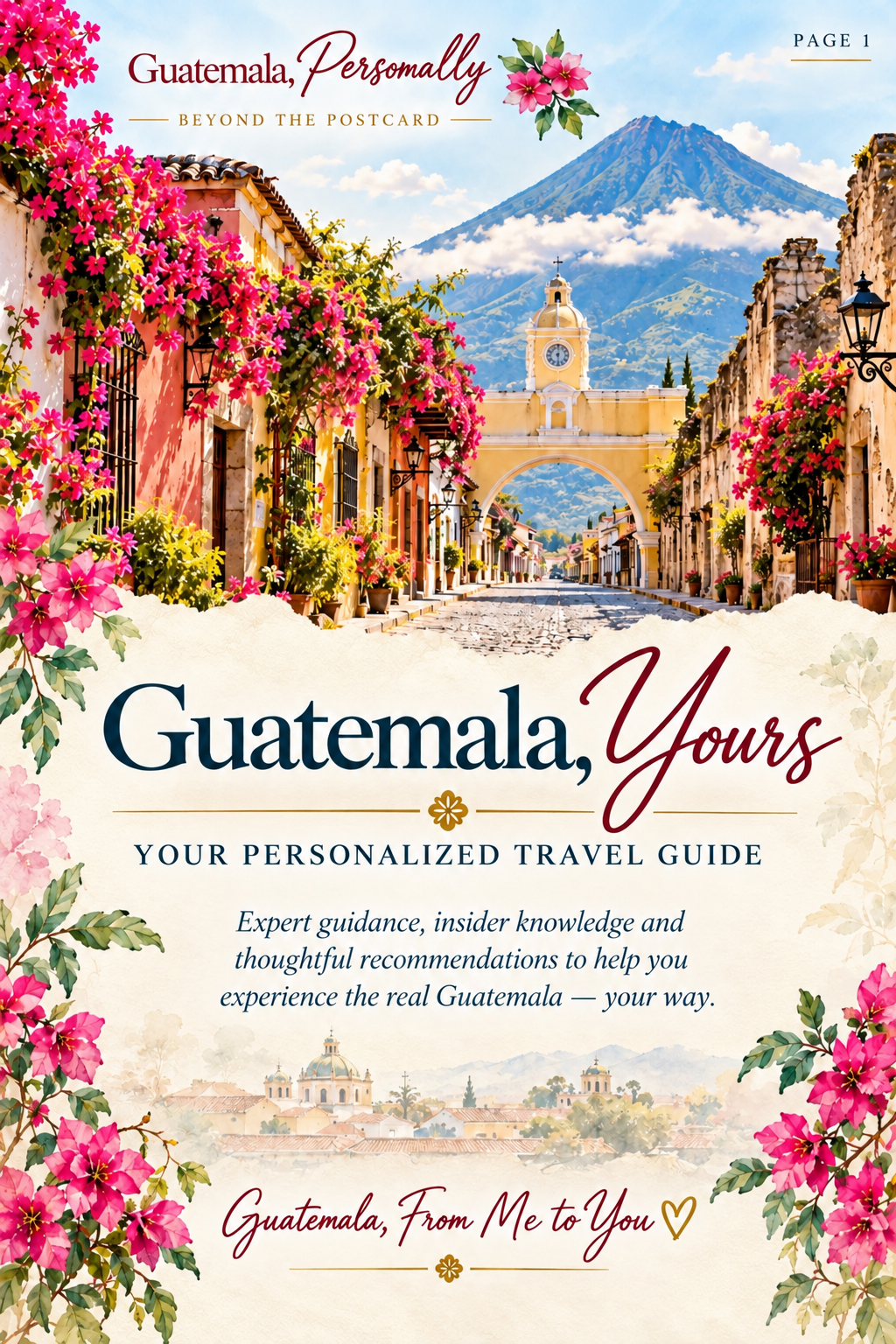 Guatemala, Yours — Your Personalized Travel Guide cover